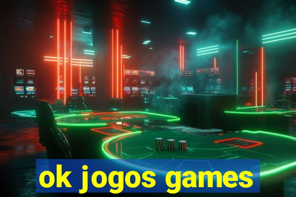 ok jogos games